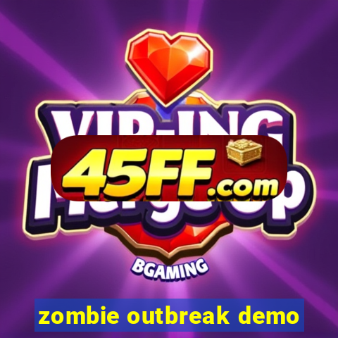 zombie outbreak demo